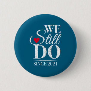 Tun immer noch seit 2021 5. Hochzeit Button