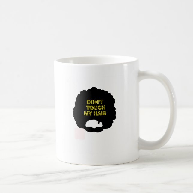 Tun nicht ' Touch mein Haar Tasse (Rechts)