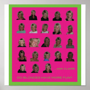 Tun Sie Blondinen haben mehr Spaß Poster