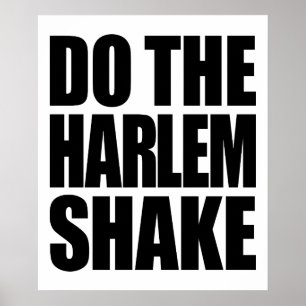 Tun Sie das Harlem Shake Poster