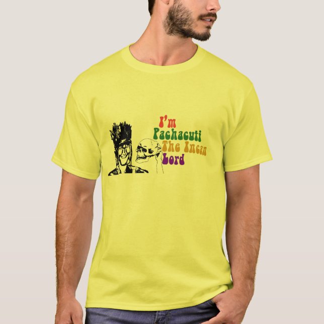 TUN SIE DAS PACHACUTI! : D T-Shirt (Vorderseite)