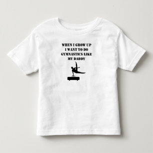 Tun Sie Gymnastik wie mein Vati Kleinkind T-shirt