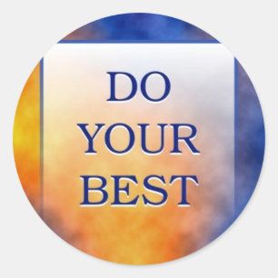 TUN SIE IHR BESTES RUNDER AUFKLEBER