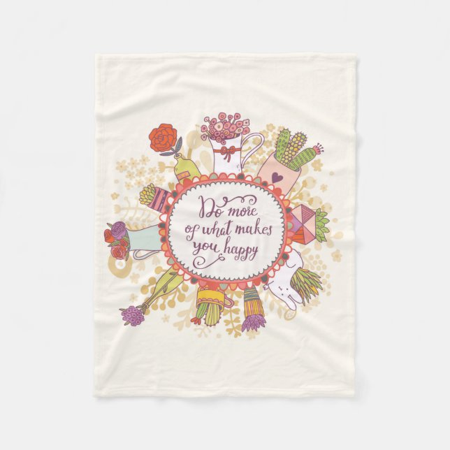 Tun Sie mehr von, was Sie glückliche 2 macht Fleecedecke (Vorderseite)