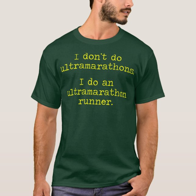 Tun Sie nicht der Ultramarathons-Männer T-Shirt (Vorderseite)