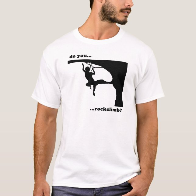 Tun Sie… rockclimb? T-Shirt (Vorderseite)