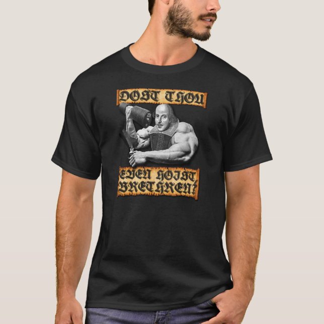 Tun Sie Sie sogar Aufzug Bro Shakespeare schwarzer T-Shirt (Vorderseite)