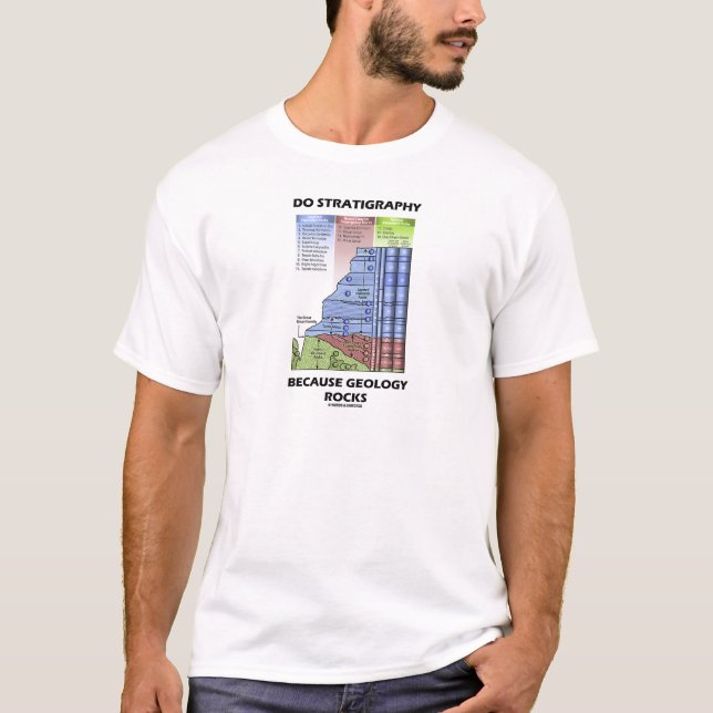 Tun Sie Stratigraphie, weil Geologie schaukelt T-Shirt (Vorderseite)