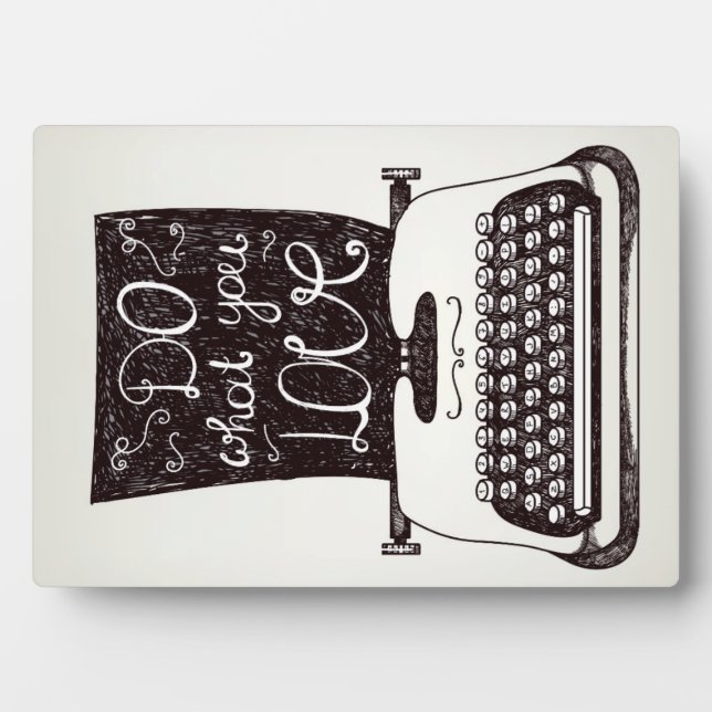 Tun Sie, was Sie Liebe Fotoplatte (Vorderseite)