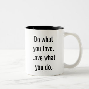 Tun Sie, was Sie Liebe-Liebe, was Sie Zwei-Ton Zweifarbige Tasse