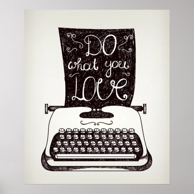 Tun Sie, was Sie Liebe Poster (Vorne)