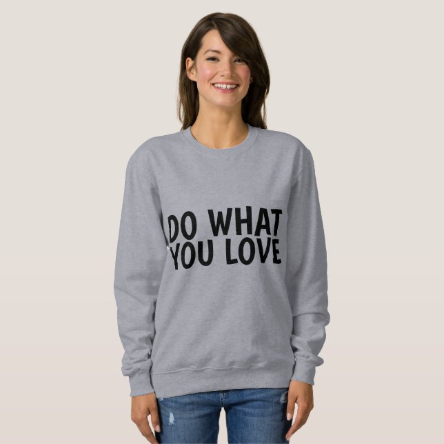 TUN SIE, WAS SIE LIEBE T - Shirt (Vorne ganz)