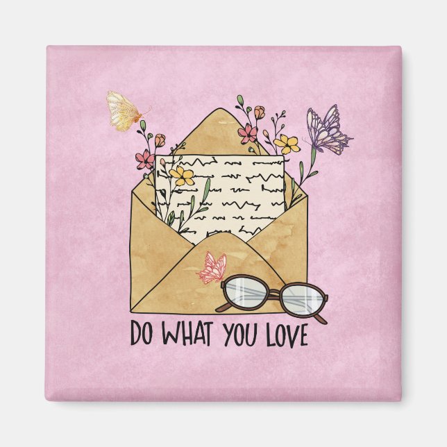 Tun Sie, was Sie Liebe Wildblumen Schmetterlinge B Magnet (Vorne)