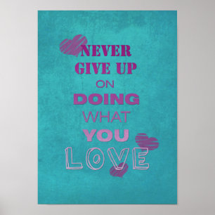 Tun Sie, was Sie motivierend Texttypografie Liebe Poster