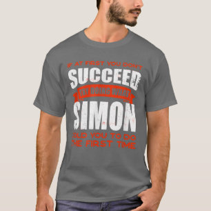 Tun Sie, was Simon Ihnen gesagt hat, Freunde zu tu T-Shirt