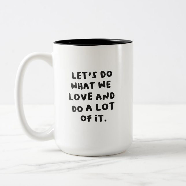 Tun Sie, was wir Liebe-Tasse Zweifarbige Tasse (Links)