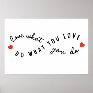 tun, was Sie Liebe, inspirierende Wortkunst Poster