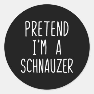 Tun wir so, als ob ein Schnauzer-Hundekostüm Hallo Runder Aufkleber