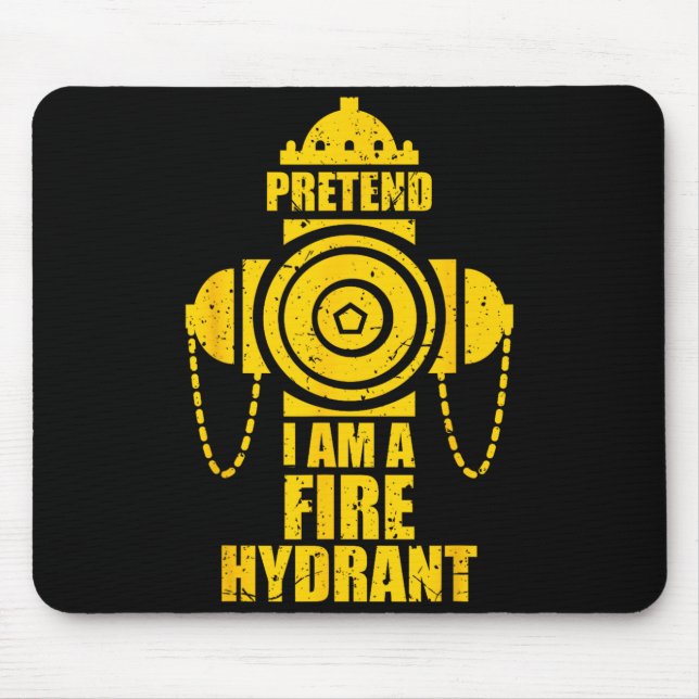 Tun wir so als ob ich ein Hydrant wäre Faules Hall Mousepad (Vorne)