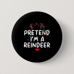 Tun wir so als ob ich ein Rentier-Tee lustiges Ren Button