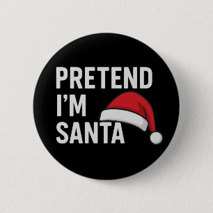Tun wir so, als wäre ich der Weihnachtsmann - Lust Button