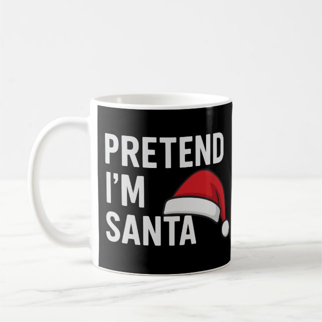 Tun wir so, als wäre ich der Weihnachtsmann - Lust Kaffeetasse (Links)
