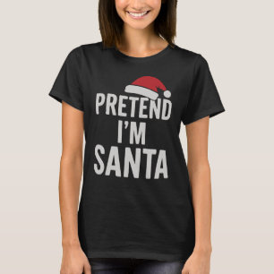 Tun wir so, als wäre ich der Weihnachtsmann - Lust T-Shirt