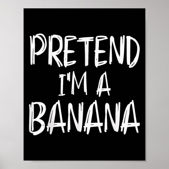 Tun wir so als wäre ich ein Bananenkostüm Hallowee Poster (Vorne)