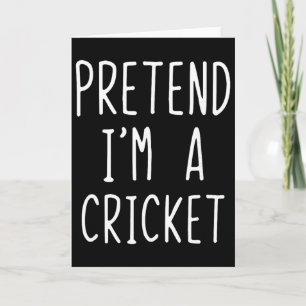 Tun wir so, als wäre ich ein Cricket-Kostüm Hallow Karte