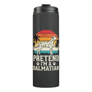Tun wir so, als wäre ich ein Dalmatiner Retro-Hund Thermosbecher