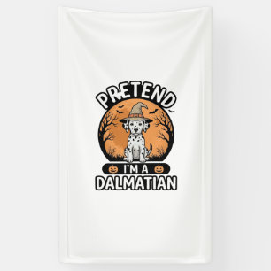 Tun wir so, als wäre ich ein dalmatinischer Hallow Banner