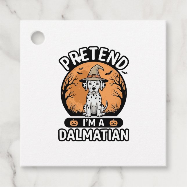 Tun wir so, als wäre ich ein dalmatinischer Hallow Geschenkanhänger (Vorderseite)