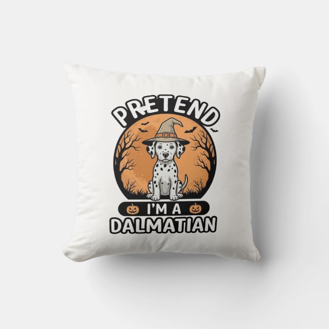 Tun wir so, als wäre ich ein dalmatinischer Hallow Kissen (Vorderseite)