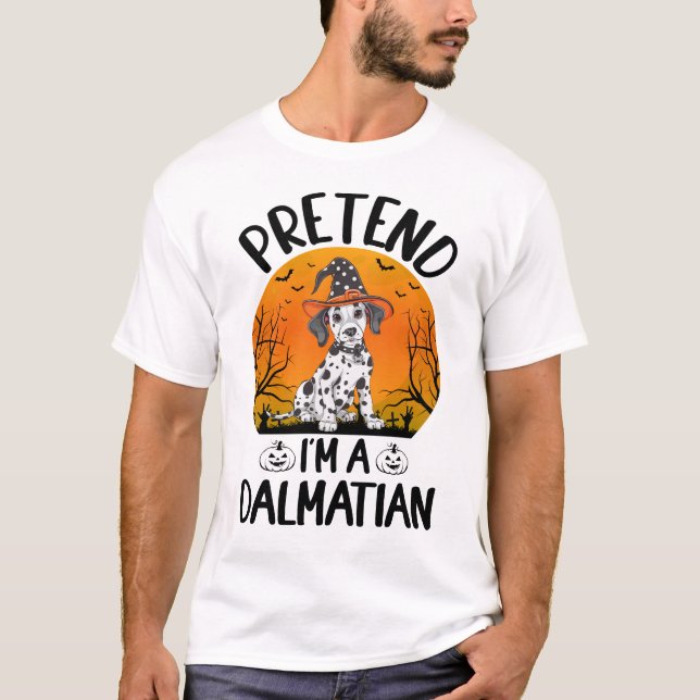Tun wir so, als wäre ich ein dalmatinischer Hund H T-Shirt (Vorderseite)