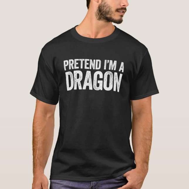 Tun wir so als wäre ich ein Drachen passendes Kost T-Shirt (Vorderseite)