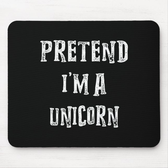 Tun wir so, als wäre ich ein Halloween-Kostüm für  Mousepad (Vorne)