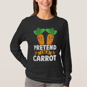 Tun wir so, als wäre ich ein Karottengesicht Lusti T-Shirt