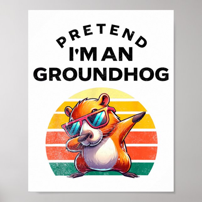 Tun wir so, als wäre ich ein Waldmurmeltier Lustig Poster (Vorne)