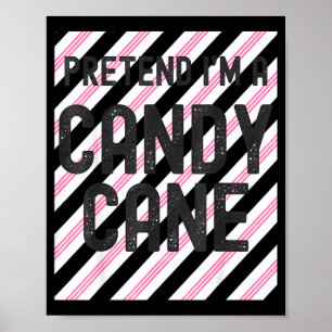 Tun wir so, als wäre ich ein Weihnachts-Candy-Cane Poster