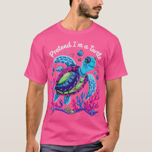 Tun wir so, als wäre ich eine Schildkröte Einfache T-Shirt