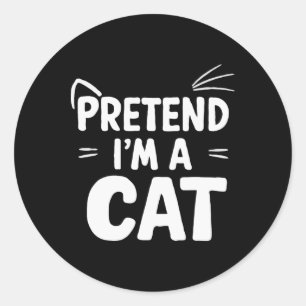 Tun wir so, als wäre ich eine schwarze Katze Lusti Runder Aufkleber