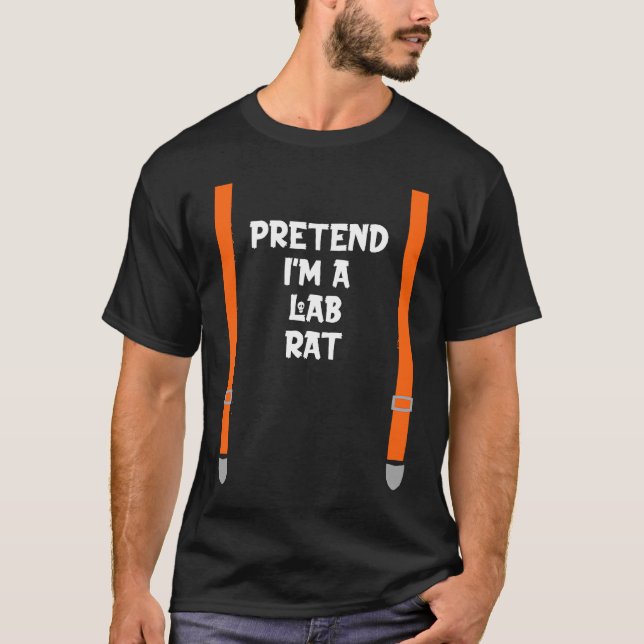 Tun wir so, als wäre ich Labormaus Faules Hallowee T-Shirt (Vorderseite)