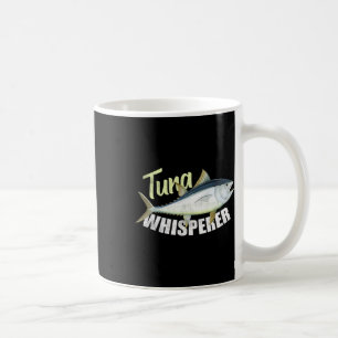 Tuna Flüsterer Lustige Tees für Tuna-Angler Kaffeetasse