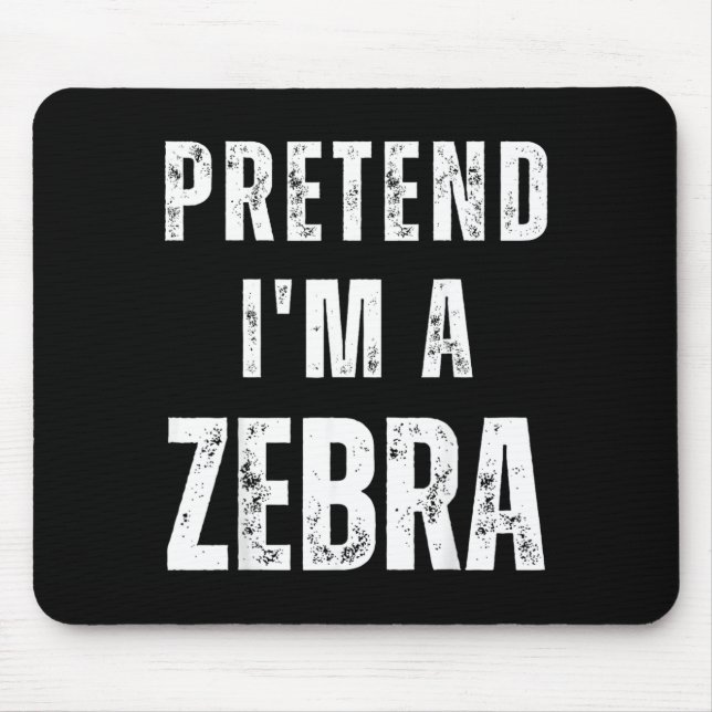 Tünche ein passendes Zebrakostüm Lustiger Hallowee Mousepad (Vorne)