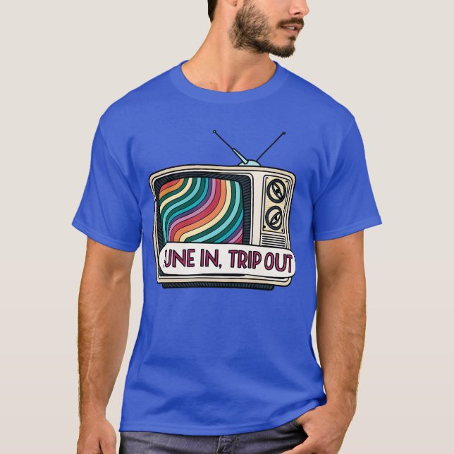 Tune Inrip Out PsychedelicV retro 70s girl T-Shirt (Vorderseite)