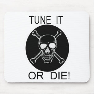 Tunen Sie es oder Die Sie den Kreisschädel Mousepad