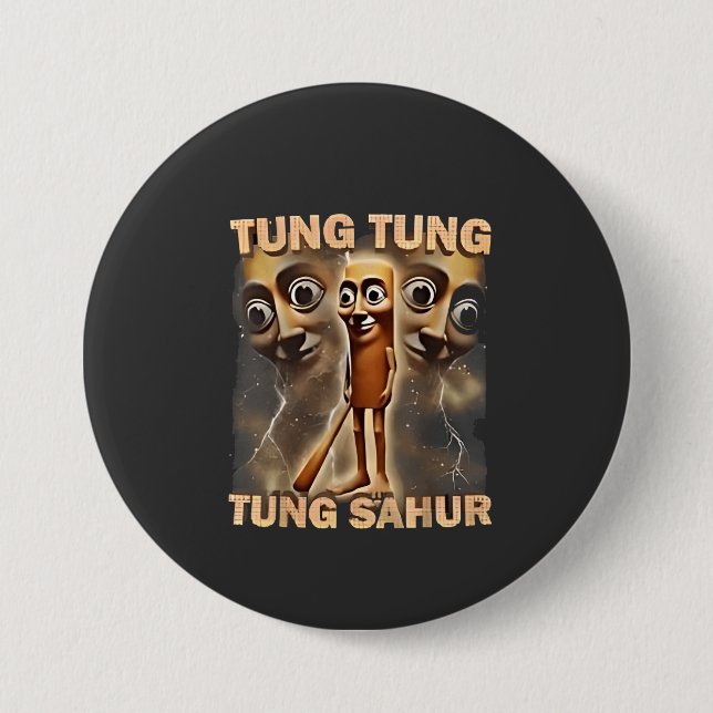 Tung tung sahur Brainrot Meme Button (Vorderseite)