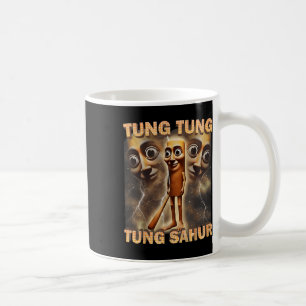 Tung Tung Tung Sahur Funny Meme Brainrot Spaß Gene Kaffeetasse
