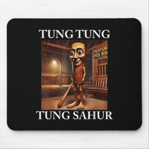Tung Tung Tung Sahur Italienisch Brainrot Meme Fun Mousepad