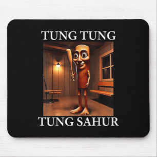 Tung Tung Tung Sahur Italienisch Brainrot Meme Fun Mousepad